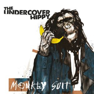 THE UNDERCOVER HIPPY – LIVE